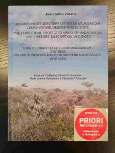 Madagaskar Nationalparks: Les aires protégées terrestres de Madagascar_leur histoire, description et biote.Tome III_Volume III